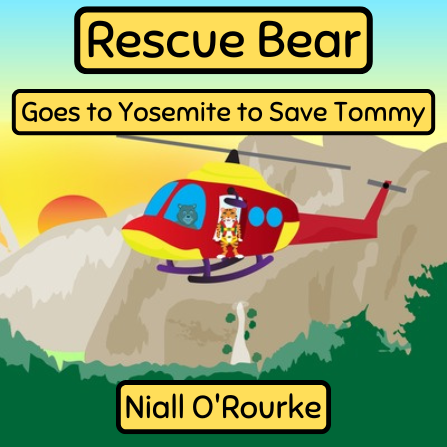 Rescue Bear Goes to Yosemite to Save Tommy